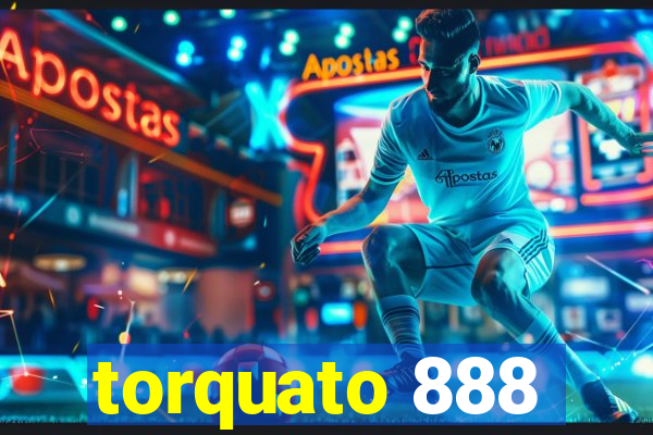 torquato 888